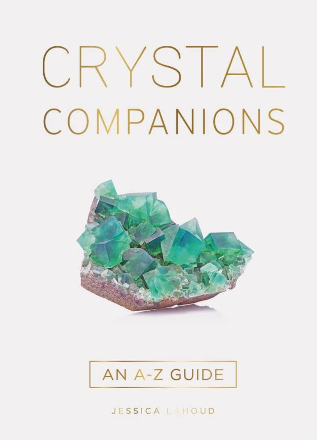 Crystal Companions | A-Z Crystal Guide, Meanings & Wisdom